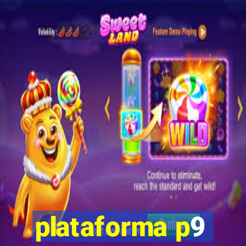 plataforma p9